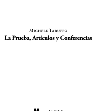 La Prueba. Artículos y Conferencias, Autor: Michele Taruffo