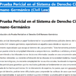 La Prueba Pericial en el Sistema de Derecho Civil Romano-Germánico (Civil Law)