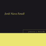 Valorar no es creer: reseña de La valoración de la prueba, de Jordi Nieva Fenoll